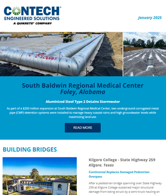 Newsletter featuring construction projects: aluminized steel pipes at South Baldwin Medical Center and Kilgore College bridge update.